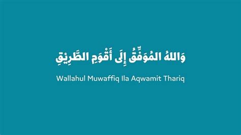 wallahul muwaffiq ila aqwamit thariq wassalamu'alaikum warahmatullahi wabarakatuh  Arti